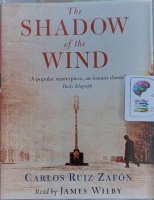 The Shadow of the Wind written by Carlos Ruiz Zafon performed by James Wilby on Cassette (Abridged)